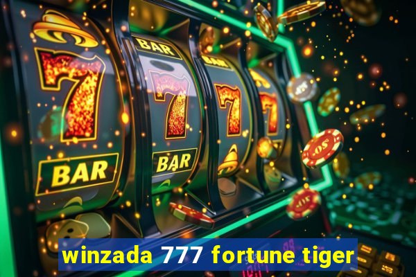 winzada 777 fortune tiger